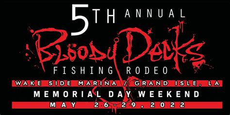 bloody decks rodeo|Grand Isle Online Fishing Rodeo.